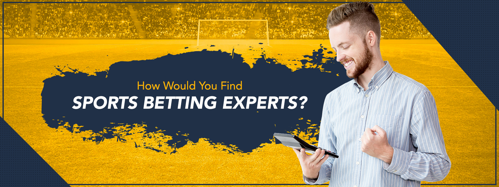 How Would You Find Sports Betting Experts?