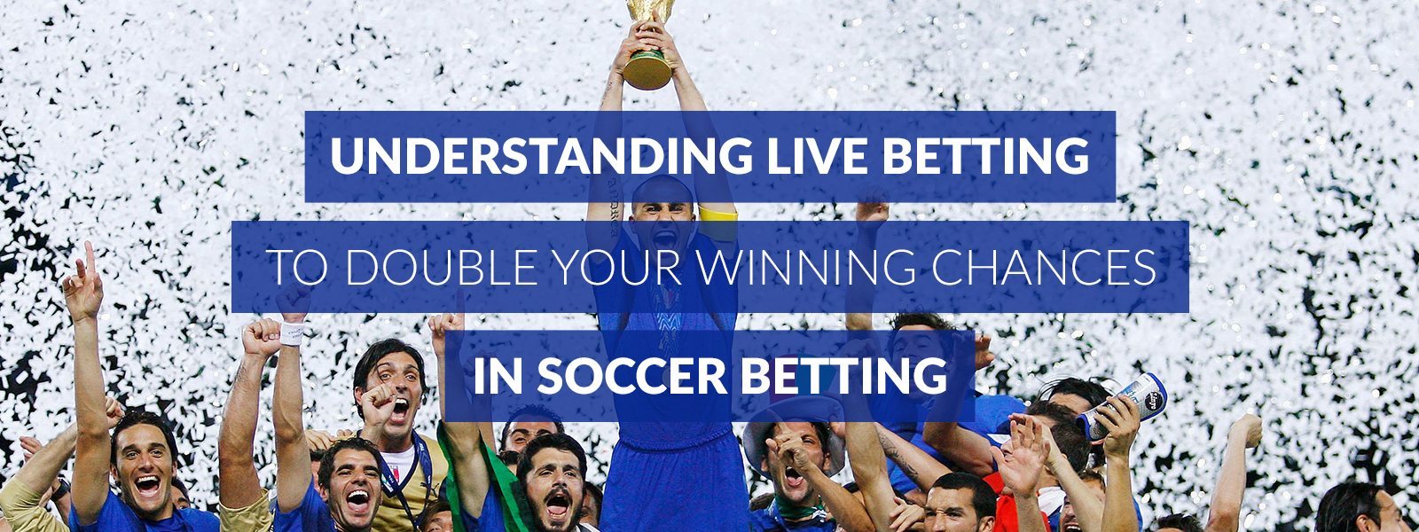 Understanding Live Betting To Double Your Winning Chances in Soccer Betting