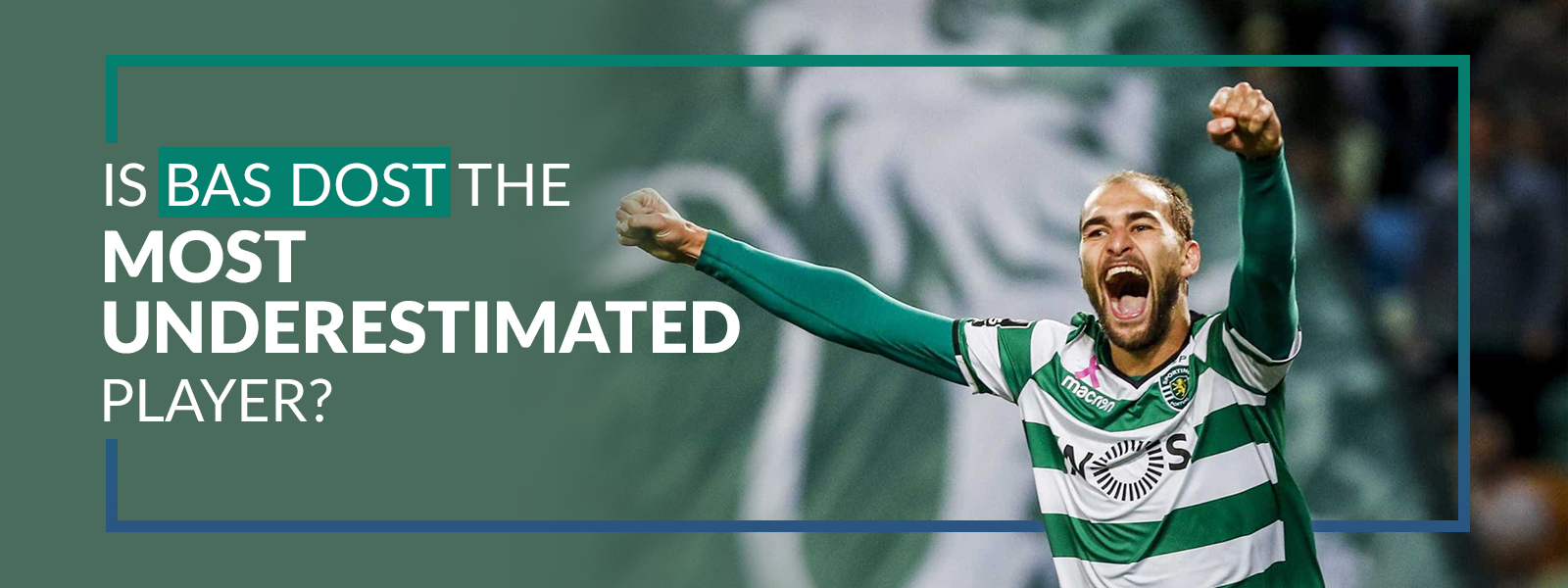 Is Bas Dost the Most Underestimated Player?